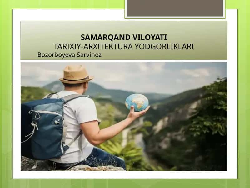 Samarqand Viloyati Tarixiy-Arxitektura Yodgorliklari 1
