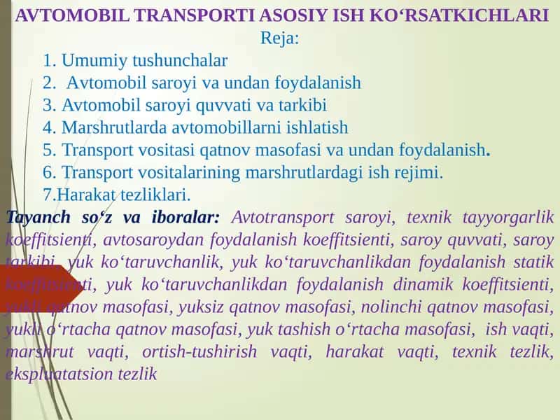 AVTOMOBIL TRANSPORTI ASOSIY ISH KO‘RSATKICHLARI 1