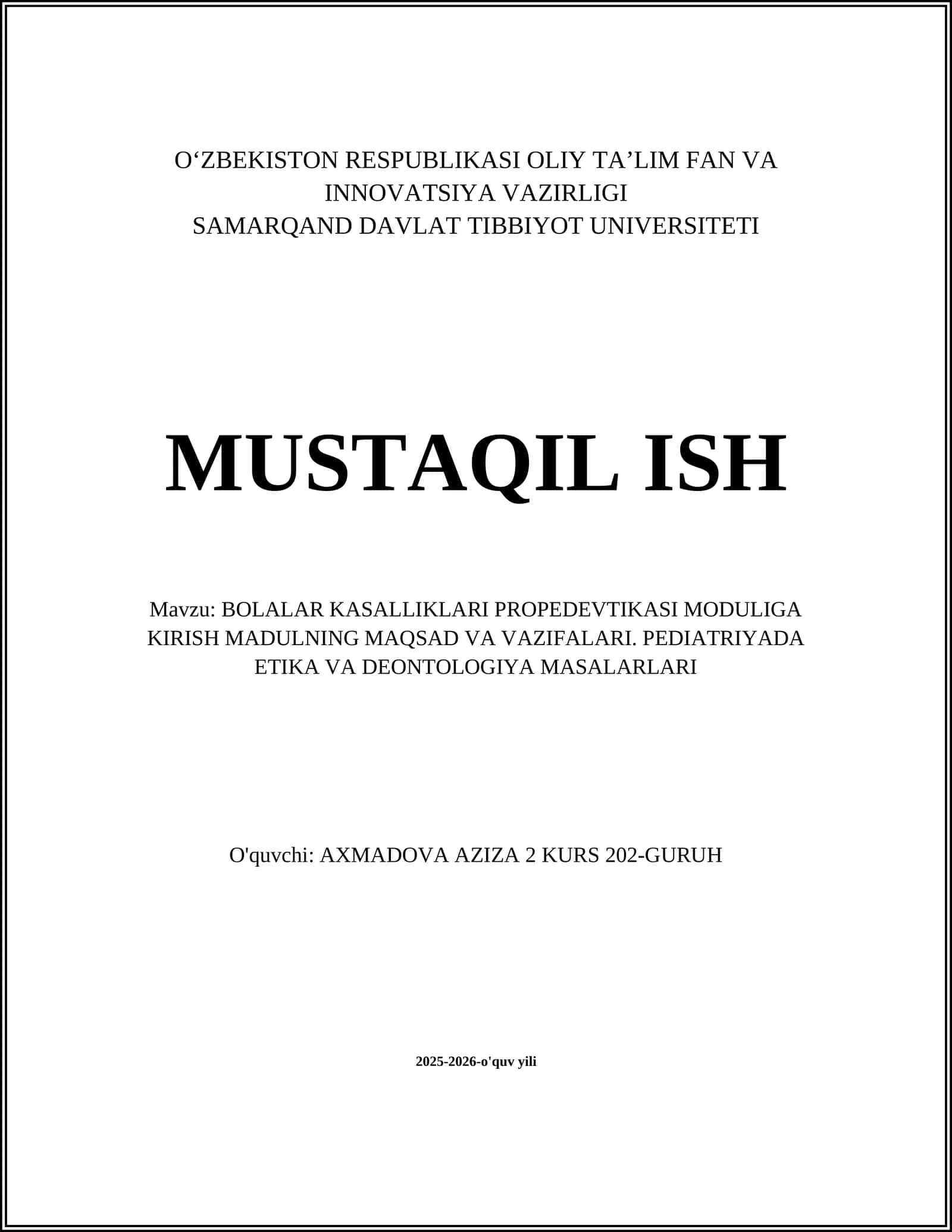 BOLALAR KASALLIKLARI PROPEDEVTIKASI MODULIGA KIRISH MADULNING MAQSAD VA VAZIFALARI. PEDIATRIYADA ETIKA VA DEONTOLOGIYA MASALARLARI 1