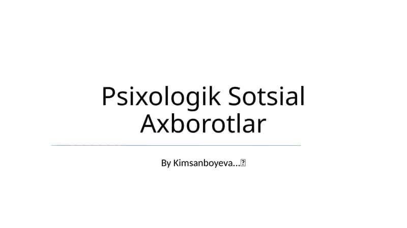 Psixologik Sotsial Axborotlar 1