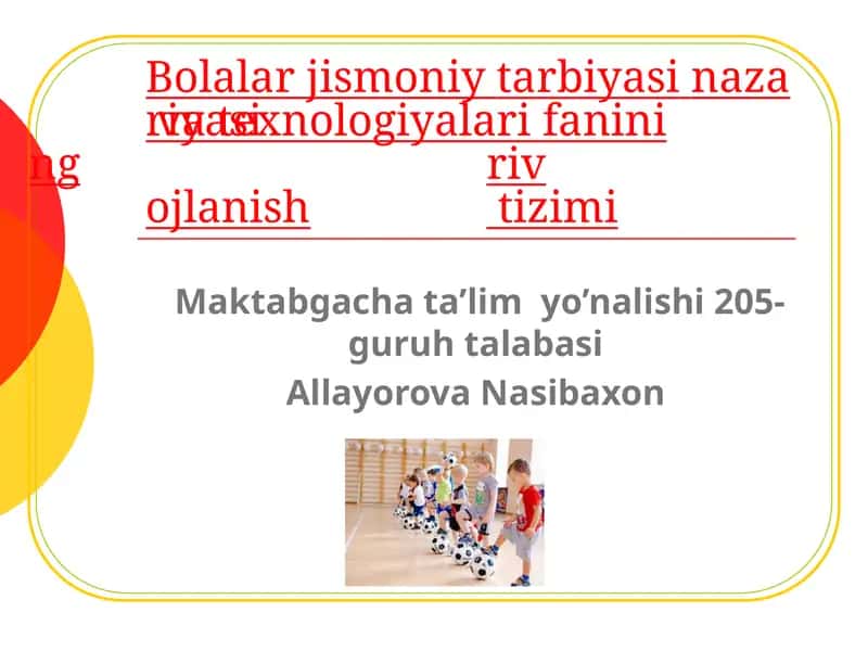Bolalar jismoniy tarbiyasi 1