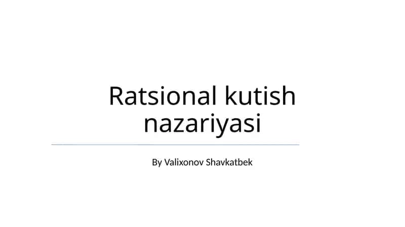 Ratsional tanlov nazariyasi 1