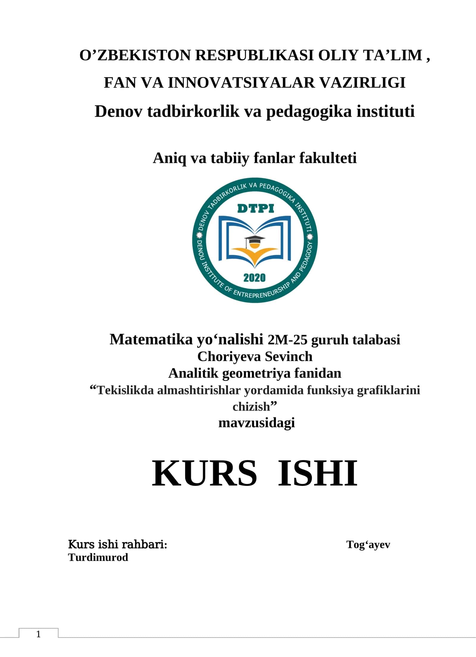 Kurs ishi: Tekislikda almashtirishlar yordamida funksiya grafiklarini chizish 1