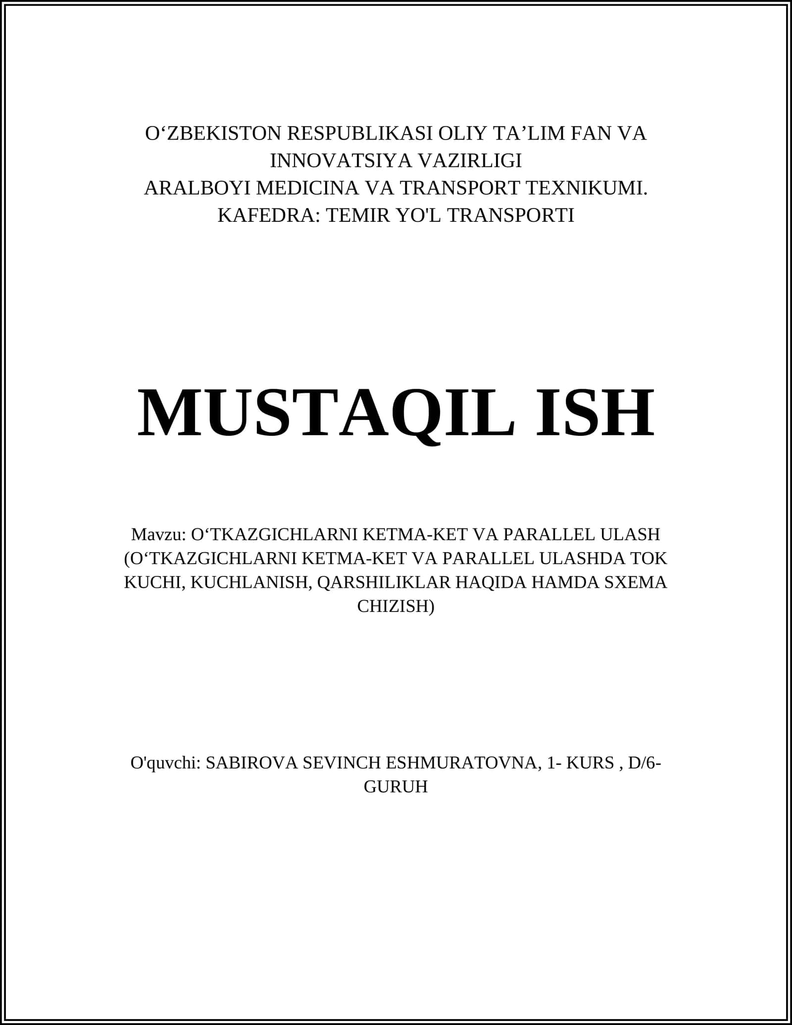 O‘TKAZGICHLARNI KETMA-KET VA PARALLEL ULASH (O‘TKAZGICHLARNI KETMA-KET VA PARALLEL ULASHDA TOK KUCHI, KUCHLANISH, QARSHILIKLAR HAQIDA HAMDA SXEMA CHIZISH) 1
