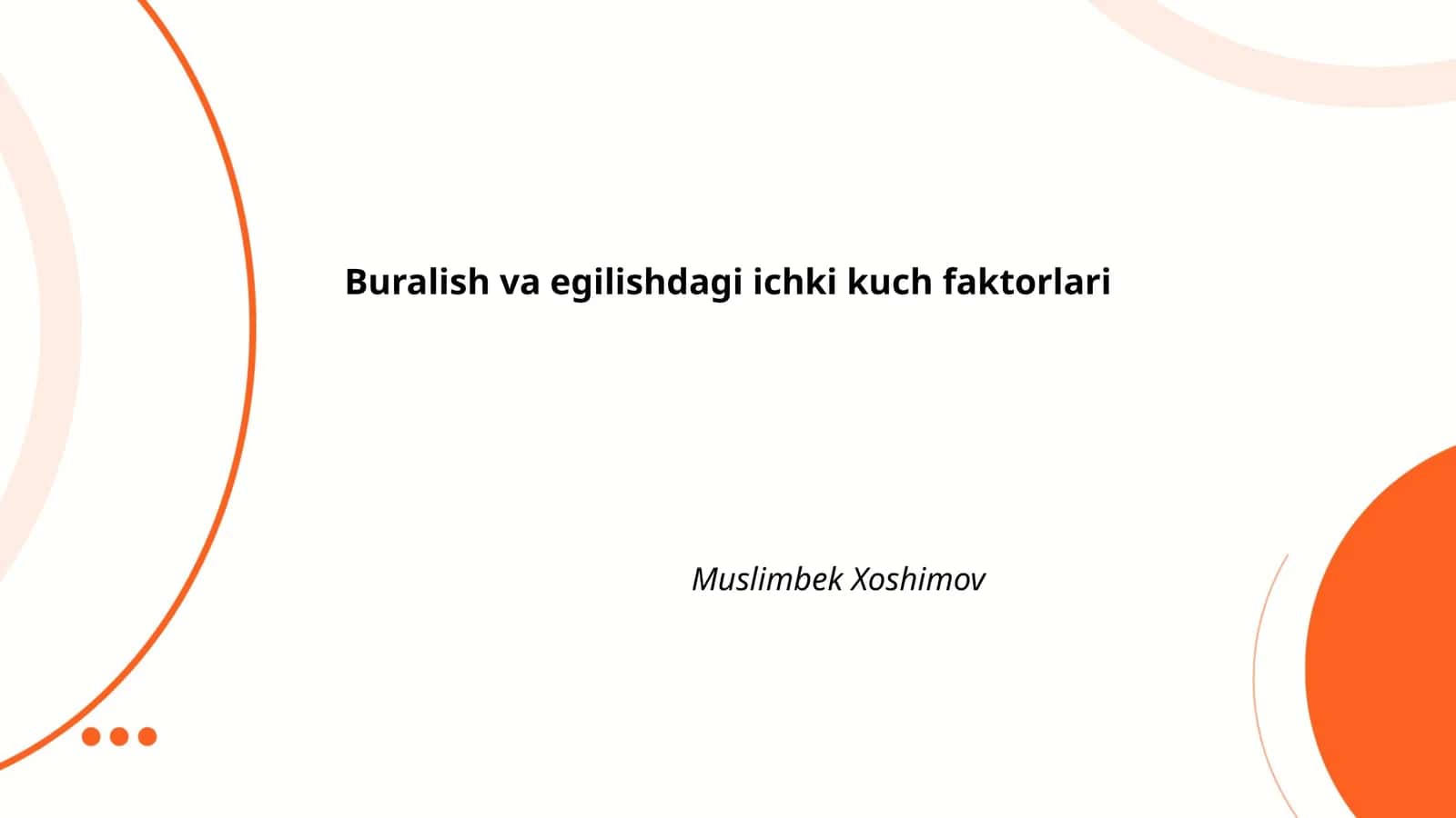 Buralish va egilishdagi ichki kuch faktorlari 1