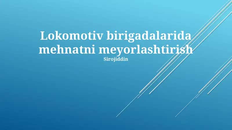 Lokomotiv Brigadasi Ishining Standartlashtirish Usullari 1