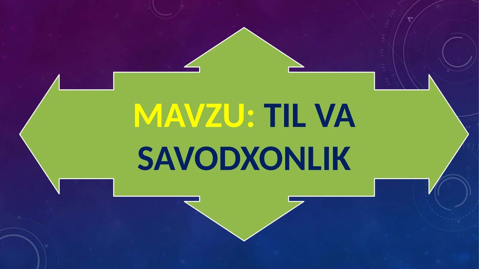 Til va savodxonlik 1