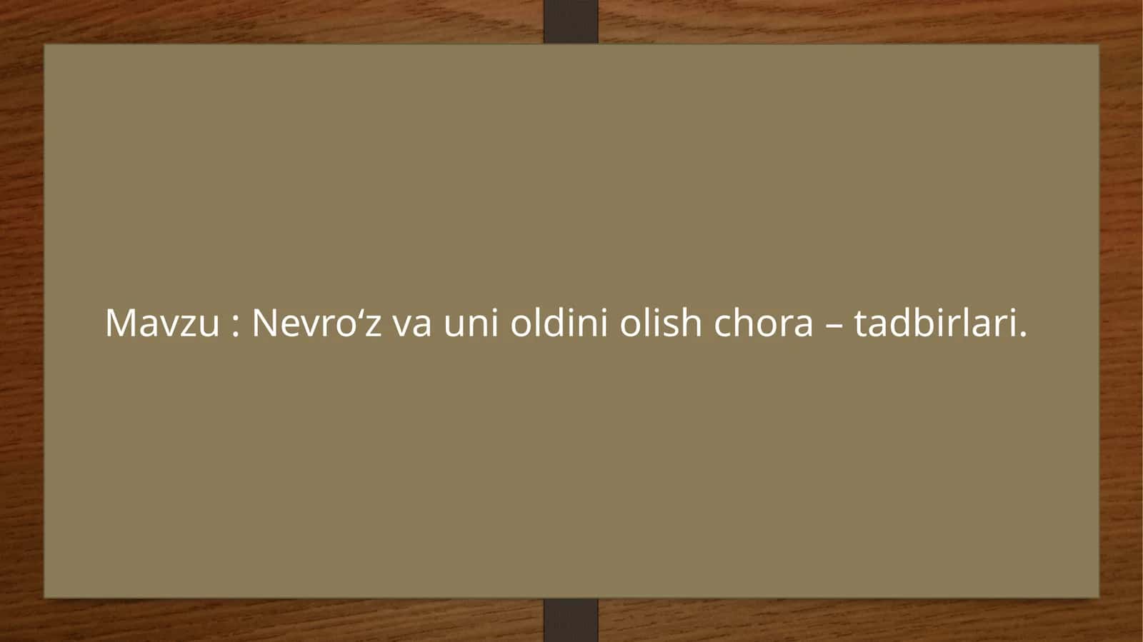 Nevro‘zvaunioldiniolishchora–tadbirlari 1