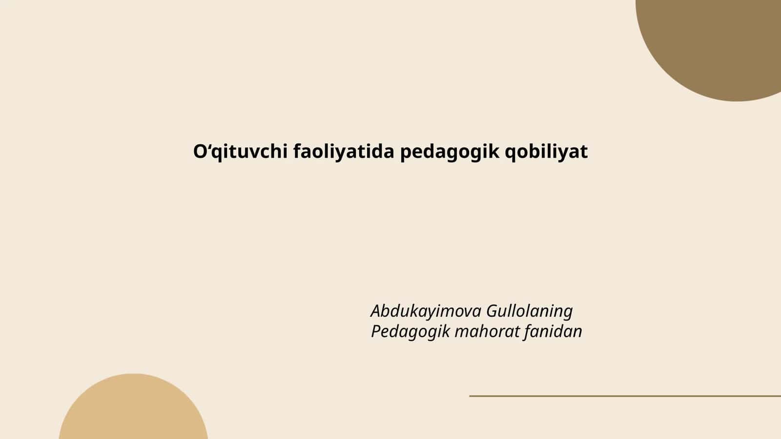 Pedagogik qobiliyatning mohiyati 1