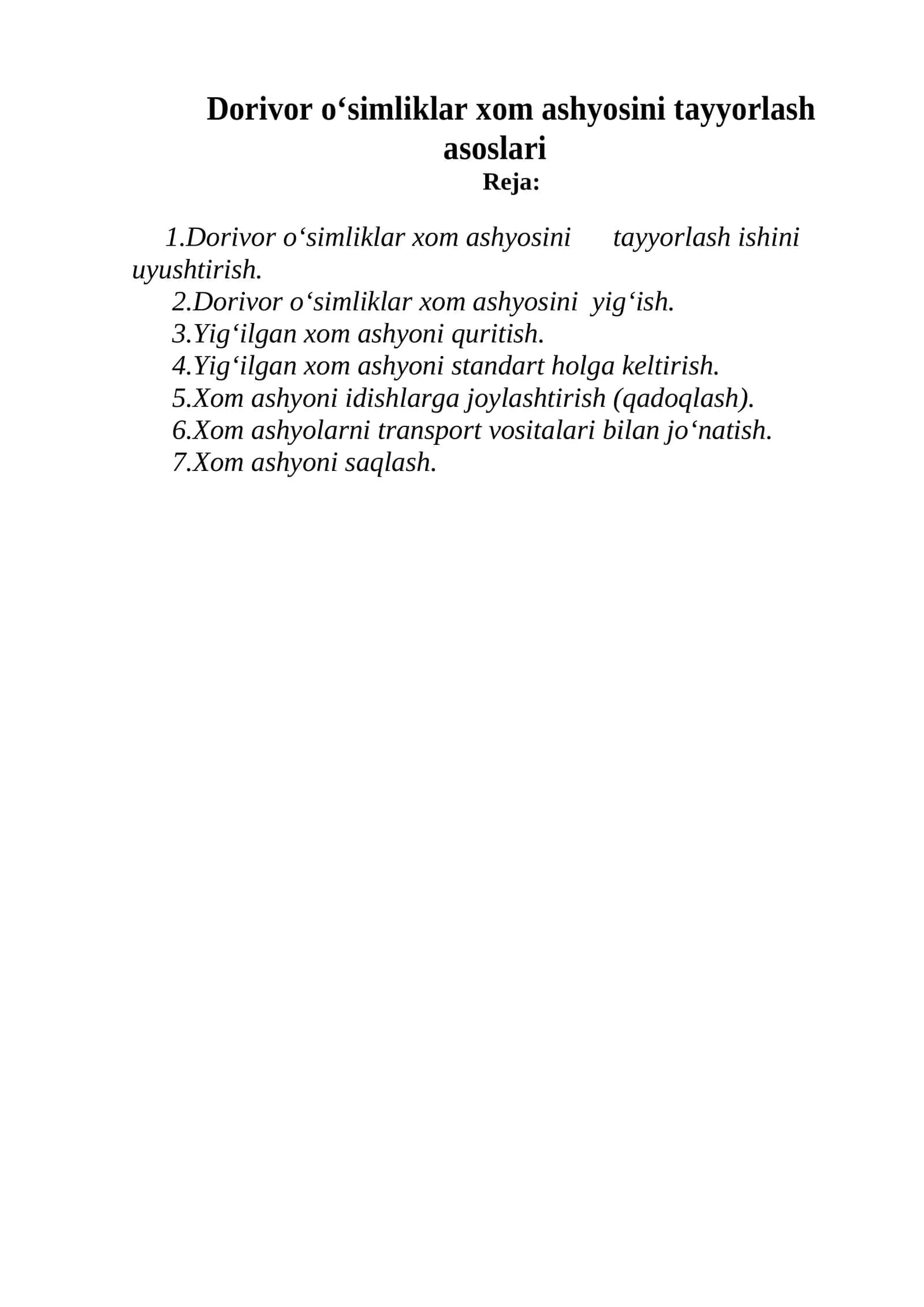 Dorivor o‘simliklar xom ashyosini tayyorlash asoslari 1