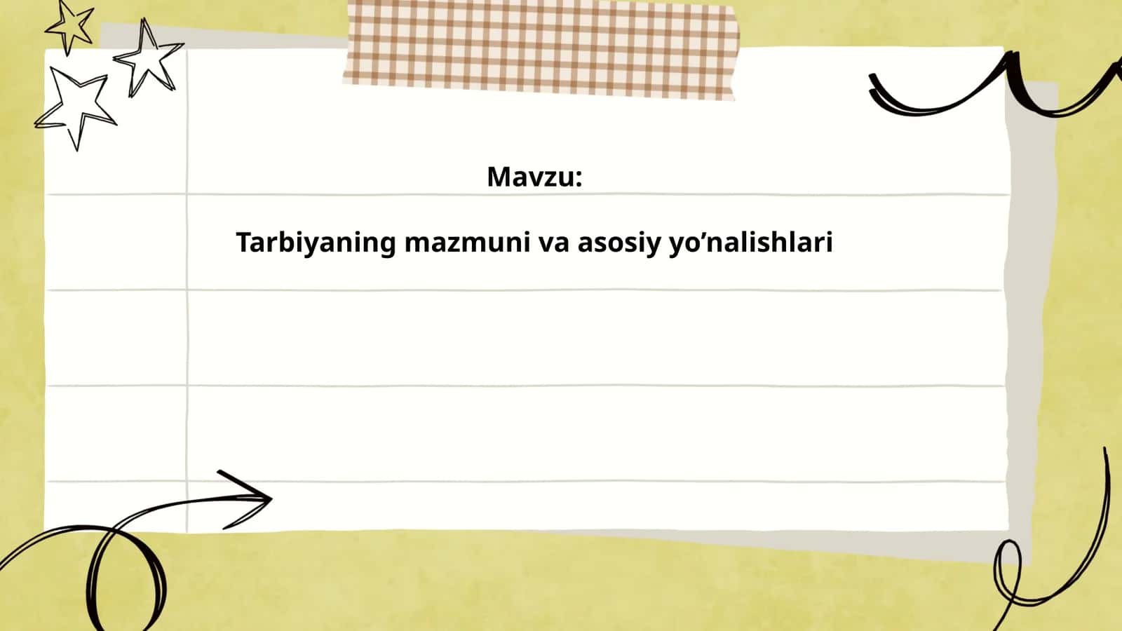 Tarbiyaning mazmuni va asosiy yo’nalishlari 1