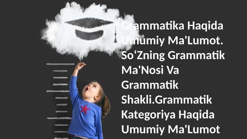 Grammatika Haqida Umumiy Ma'Lumot 1