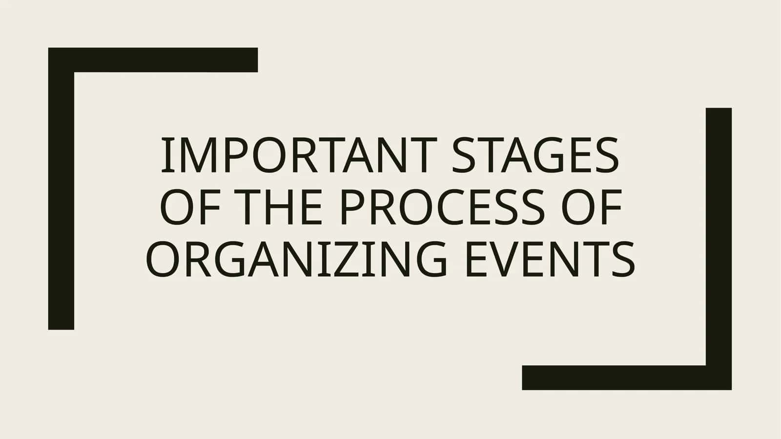 The Perfect Plan: What Are the Five Stages of Event Planning? 1