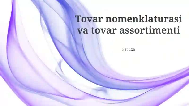 Tovar nomenklaturasi va tovar assortimenti