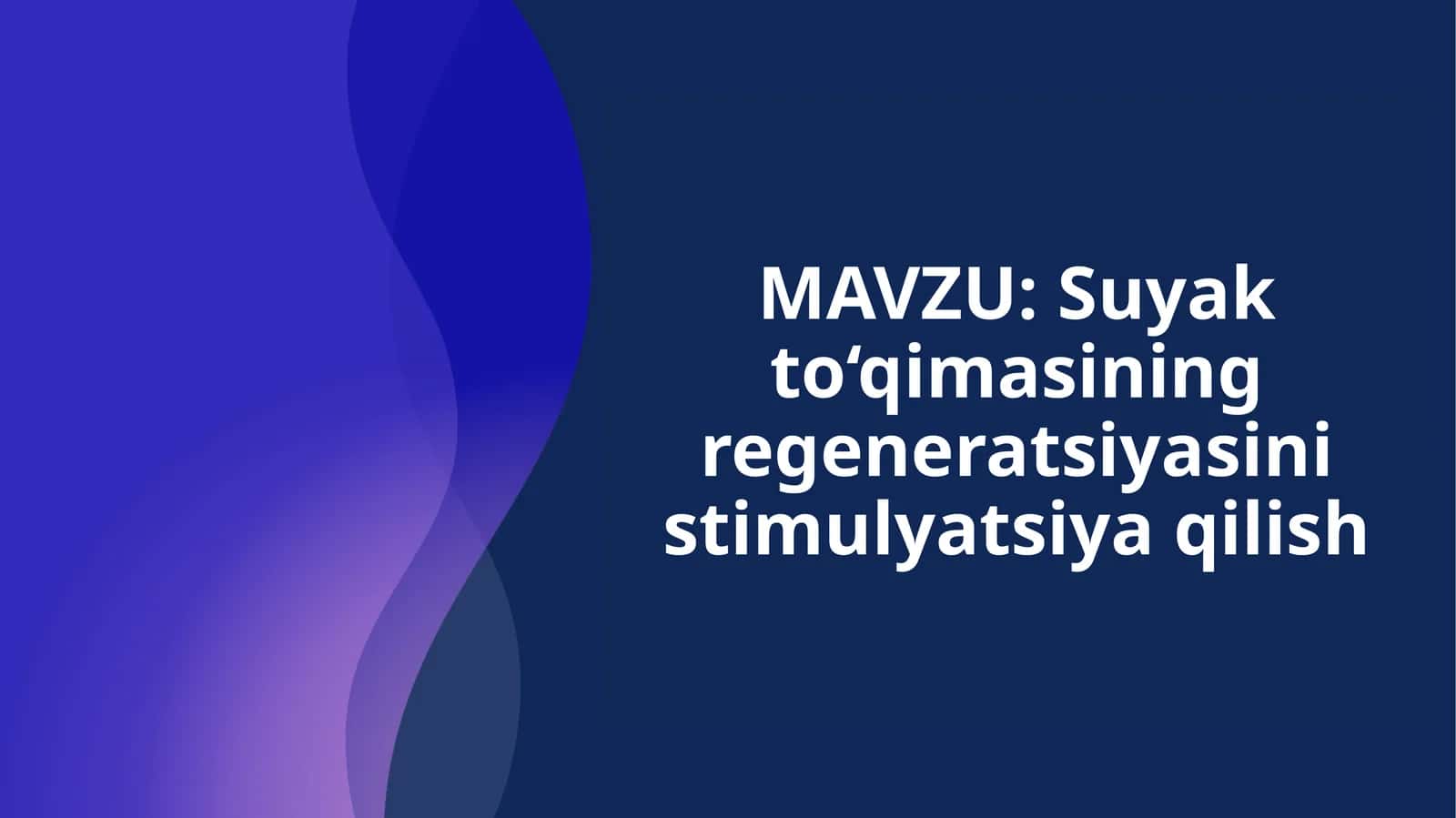 Suyak to‘qimasining regeneratsiyasini stimulyatsiya qilish 1