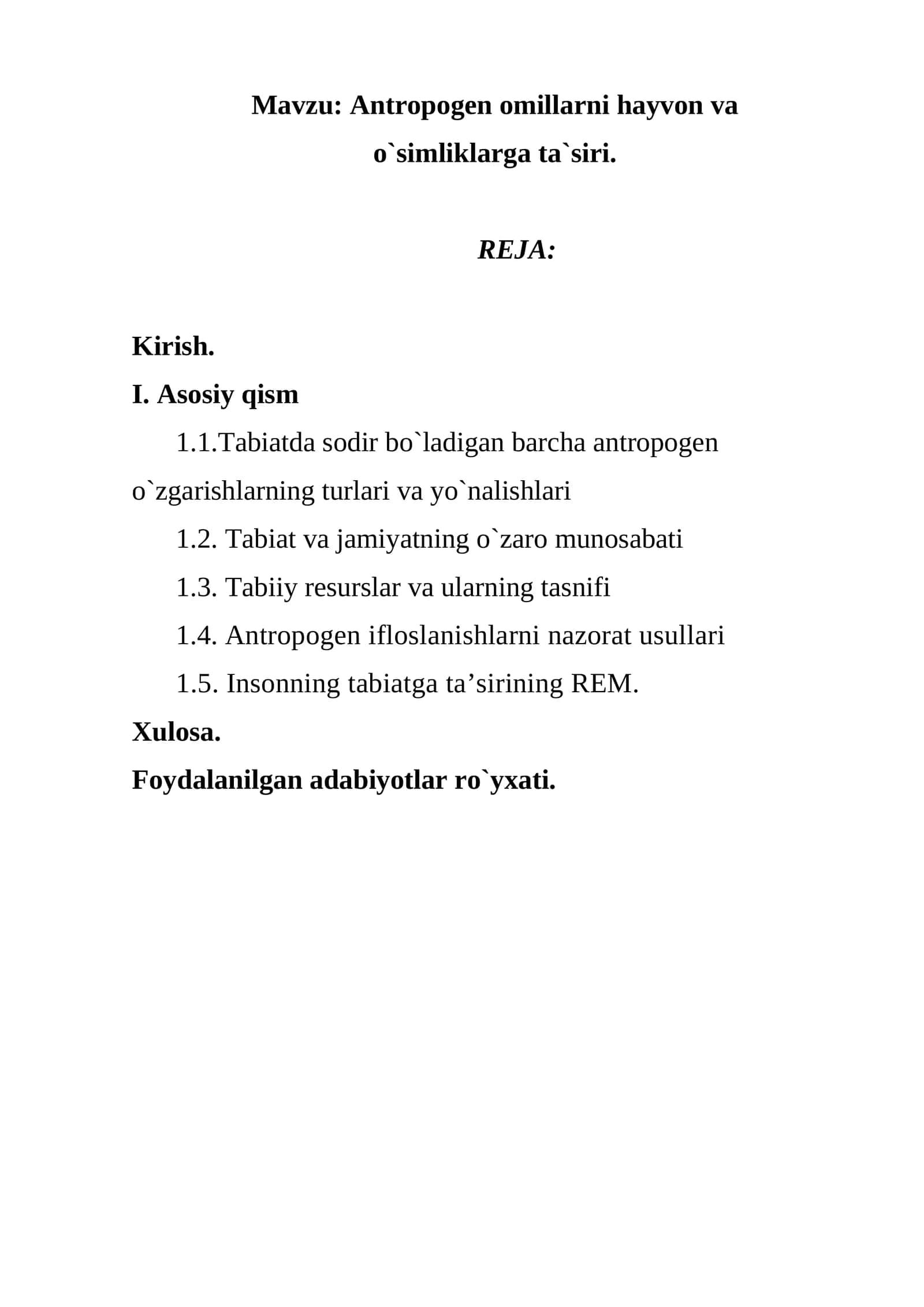 Antrоpоgеn оmillarni hayvon va o`simliklarga ta`siri 1