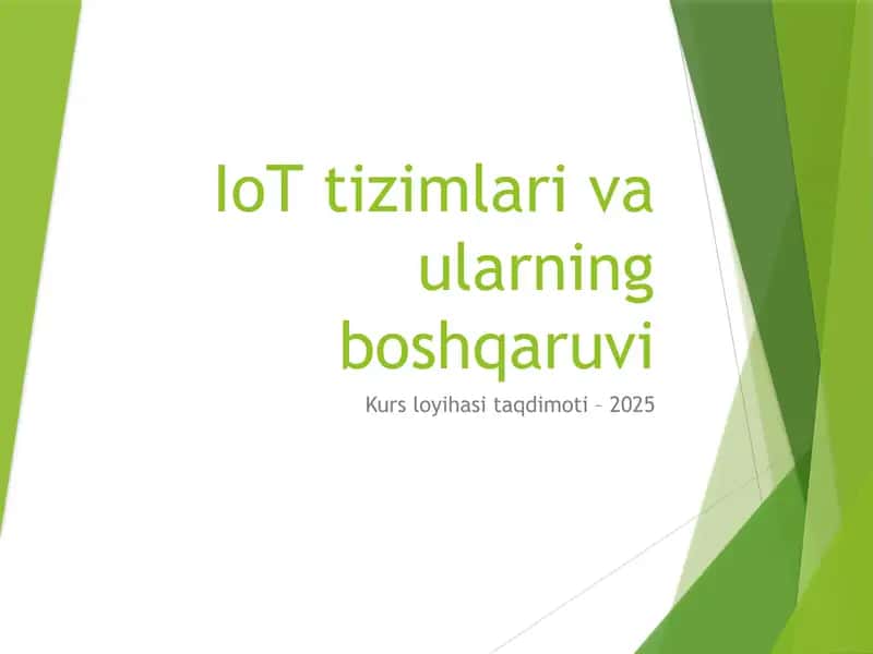 IoT tizimlari va ularning boshqaruvi 1