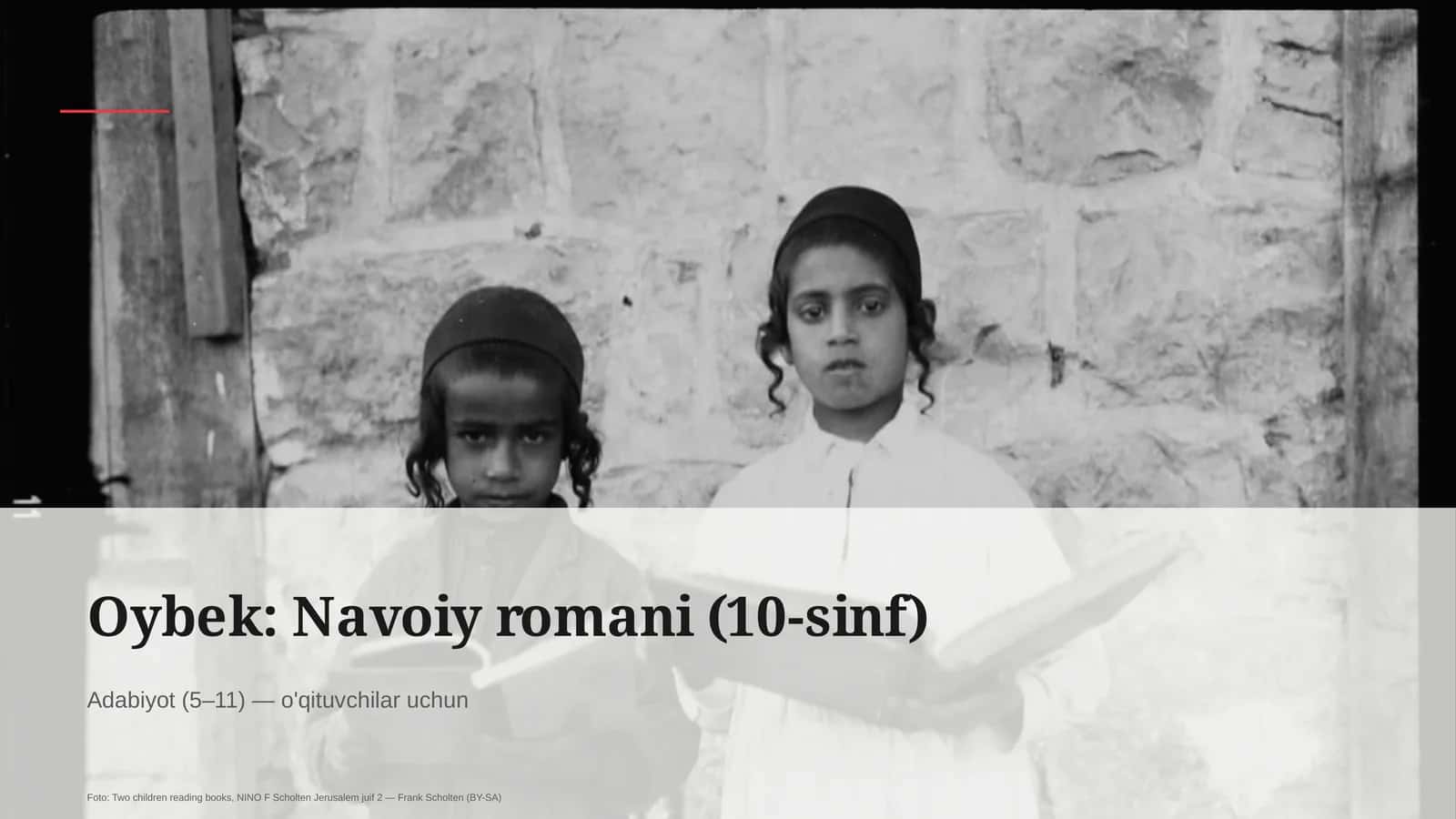Oybek: Navoiy romani (10-sinf) 1