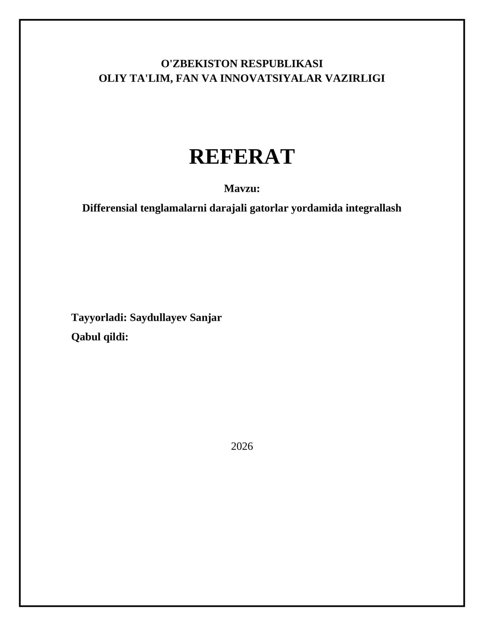 Differensial tenglamalarni darajali gatorlar yordamida integrallash 1