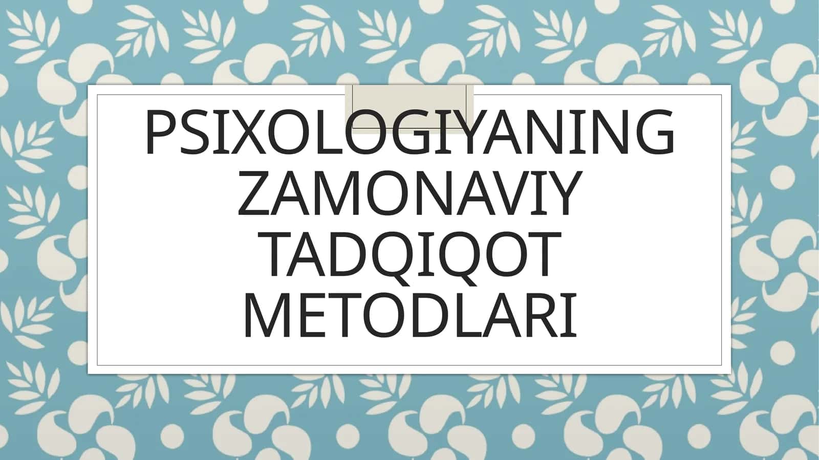 Psixologiyaning zamonaviy tadqiqot metodlari 1
