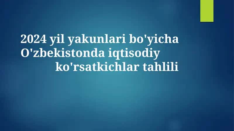 2024 yil yakunlari bo'yicha 1