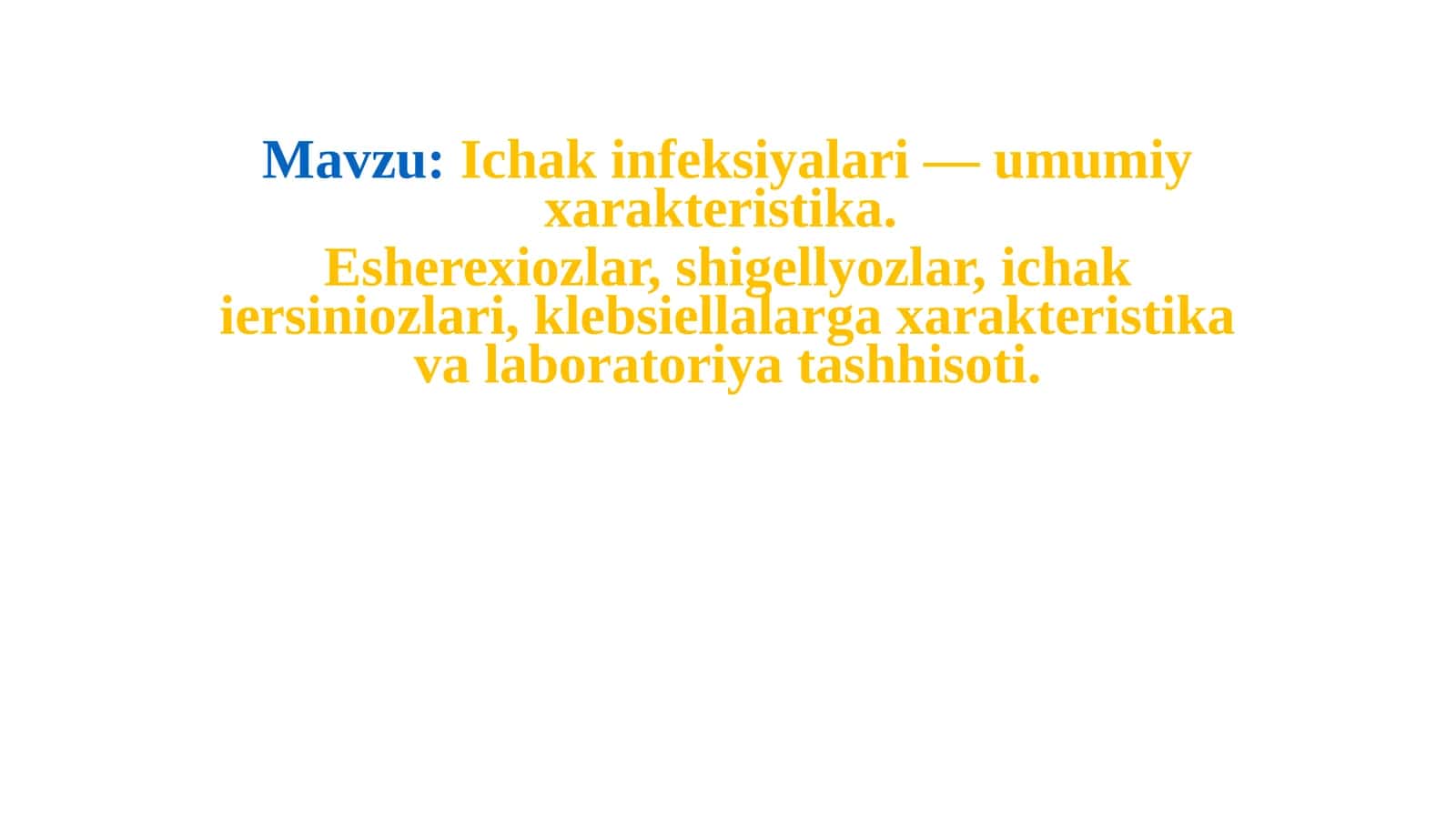 Ichak infeksiyalari — umumiy xarakteristika 1