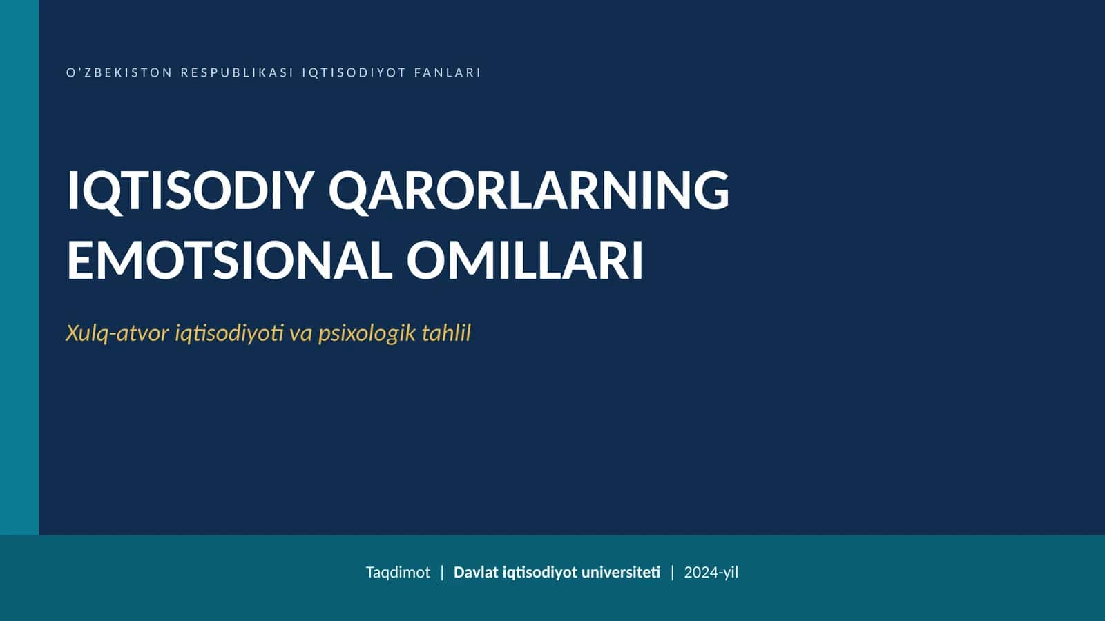IQTISODIY QARORLARNING EMOTSIONAL OMILLARI 1
