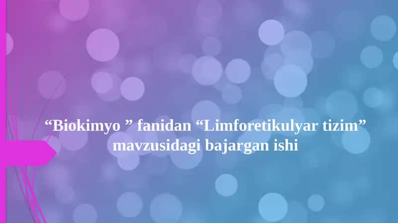 Limforetikulyar tizim 1