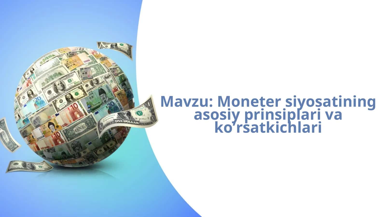 Moneter siyosatining asosiy prinsiplari va koʼrsatkichlari 1