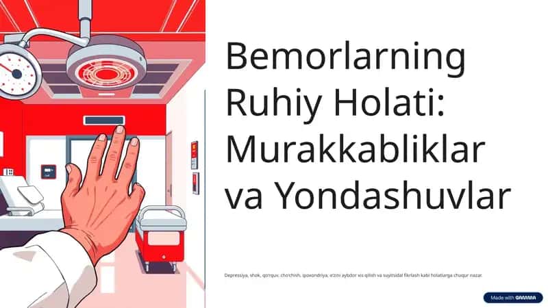 Bemorlarning Ruhiy Holati: Murakkabliklar va Yondashuvlar 1