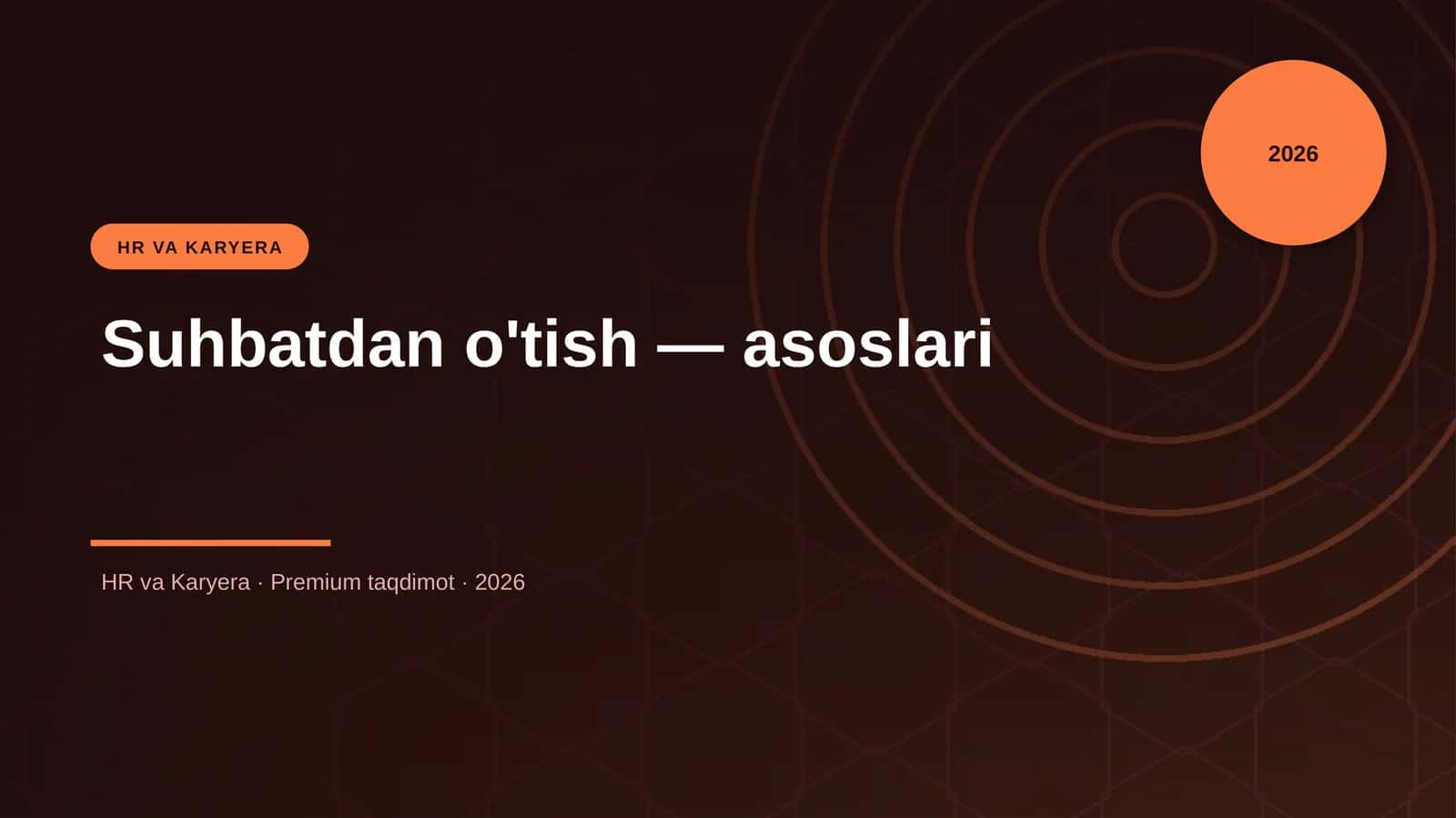 Suhbatdan o'tish — asoslari 1