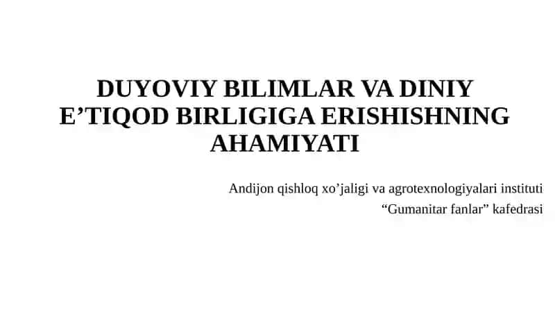 DUYOVIY BILIMLAR VA DINIY E’TIQOD BIRLIGIGA ERISHISHNING AHAMIYATI