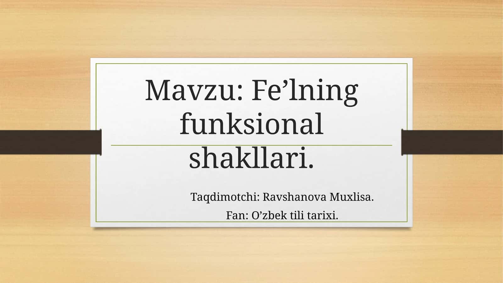 Fe’lning funksional shakllari 1
