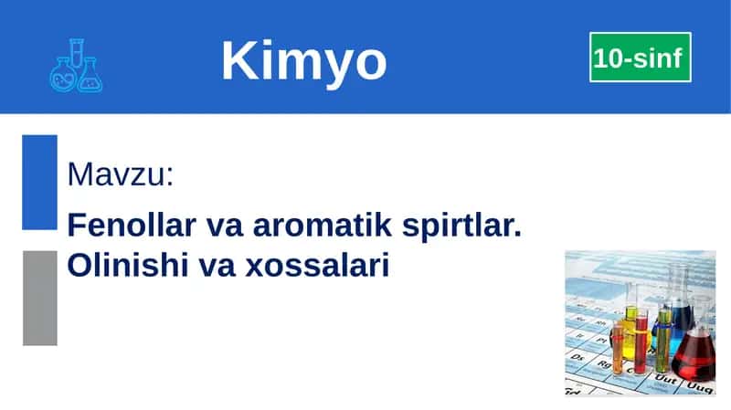Fenollarva aromatik spirtlar. Olinishi va xossalari 1