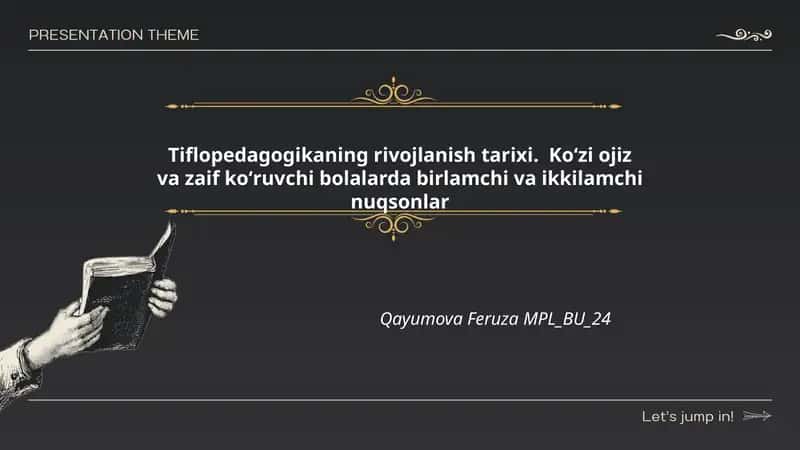 Tiflopedagogikaning rivojlanish tarixi 1