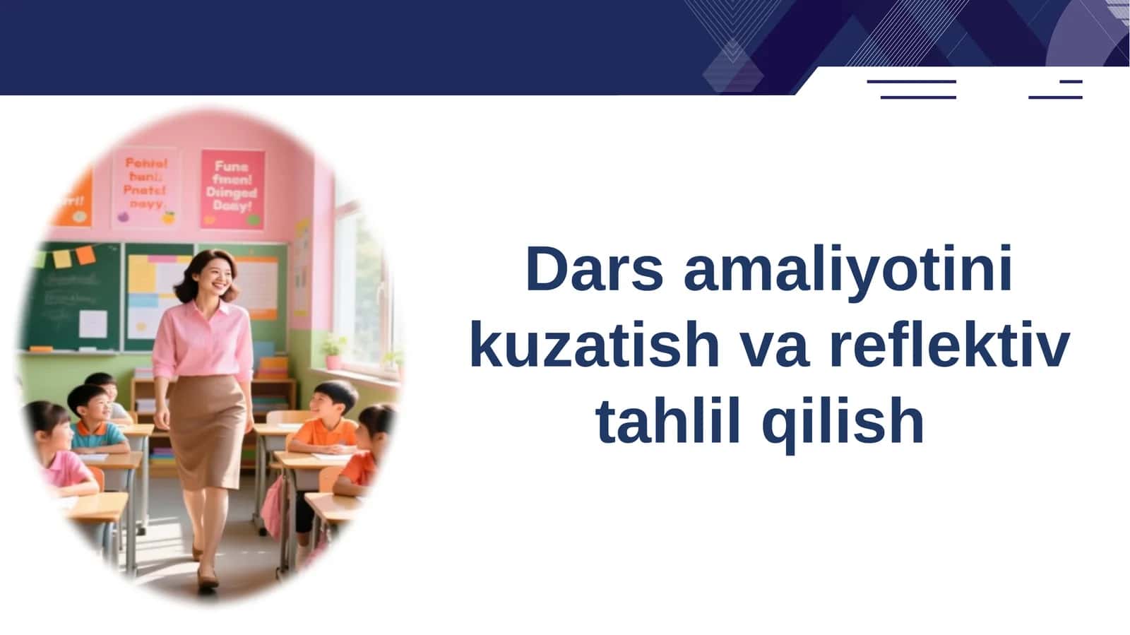 Darsamaliyotini kuzatish va reflektiv tahlil qilish 1