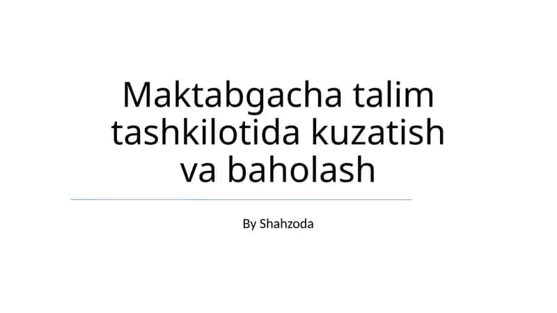 Maktabgacha talim tashkilotida kuzatish va baholash 1