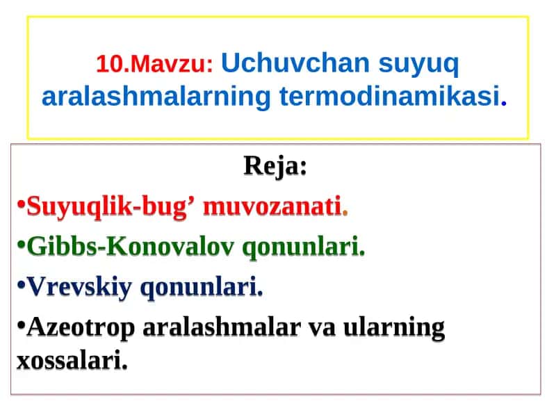 Uchuvchan suyuq aralashmalarning termodinamikasi 1