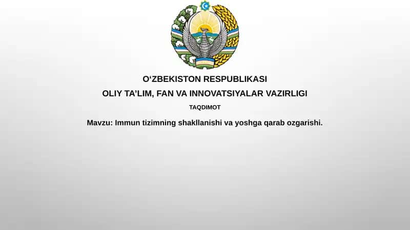 Immunitet tizimining shakllanishi va rivojlanishi 1