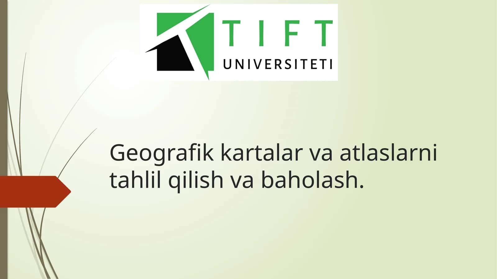 Geografik kartalar va atlaslarni tahlil qilish va baholash 1