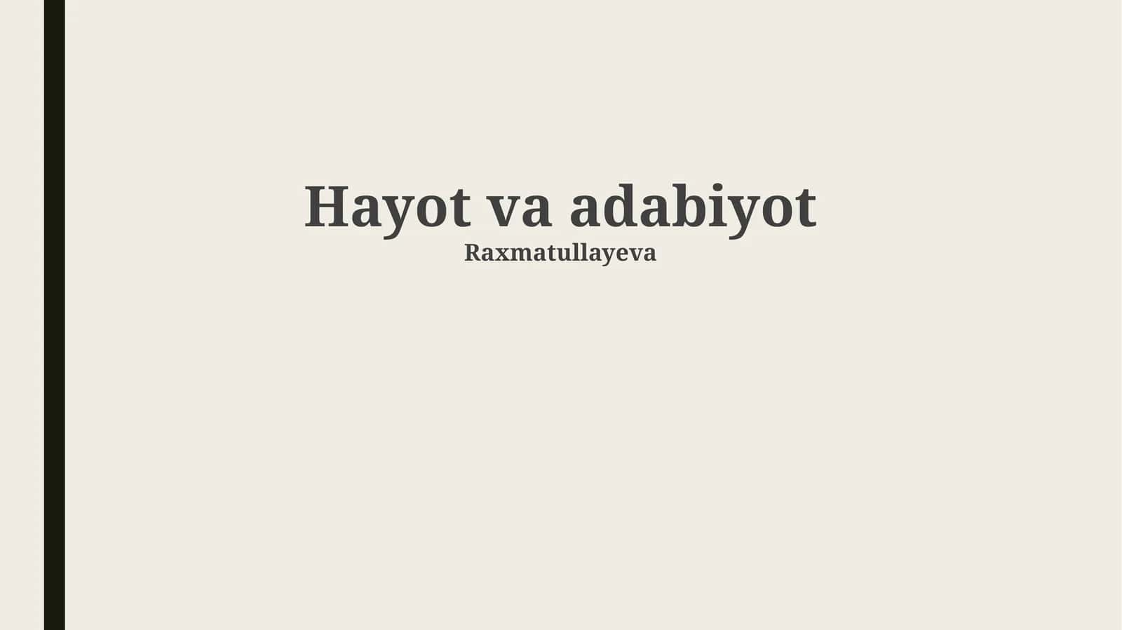 Hayot va adabiyot 1