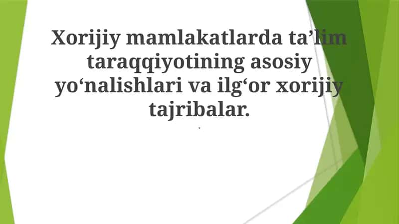Ta'limdagi jahon miqyosidagi ustuvorliklarning o'zgarishi 1