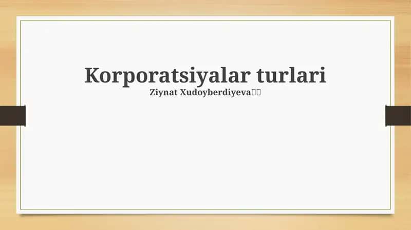 Korporatsiyalar turlari 1