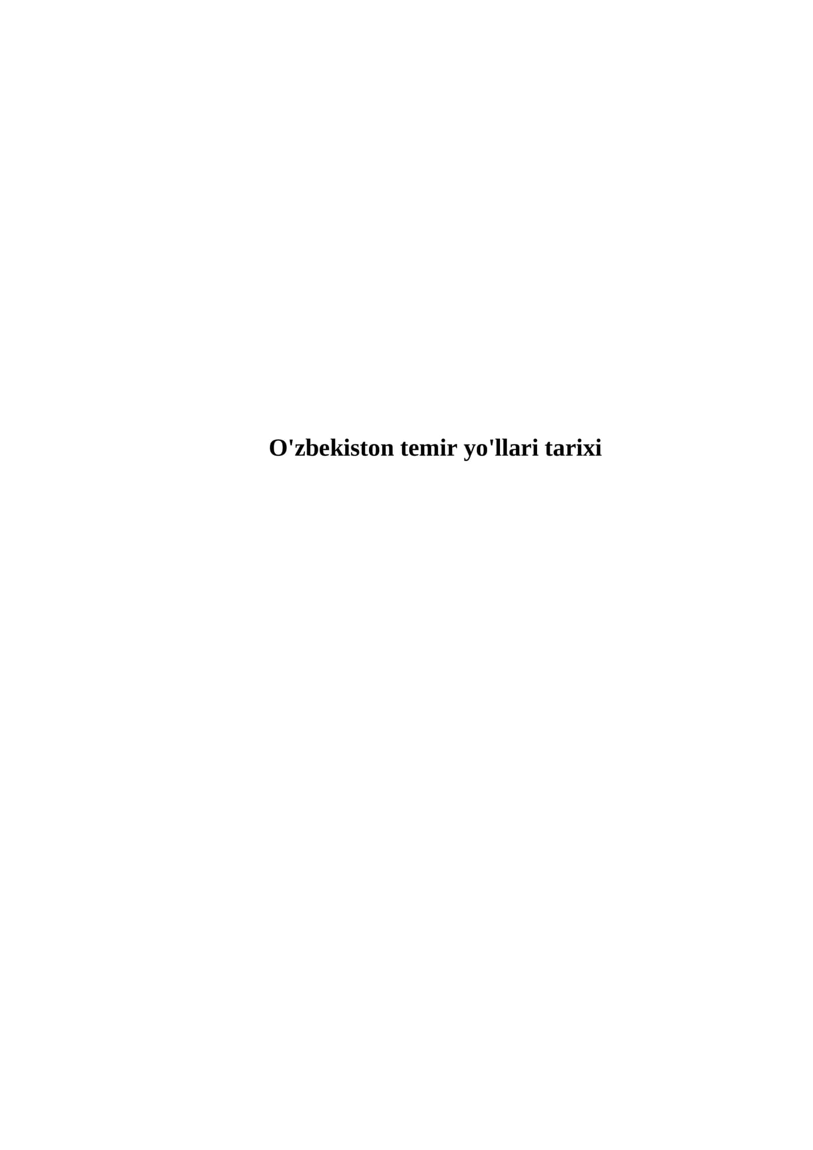 O'zbekiston temir yo'llari tarixi 1