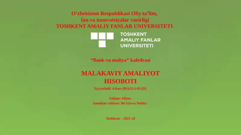 MALAKAVIY AMALIYOT HISOBOTI 1