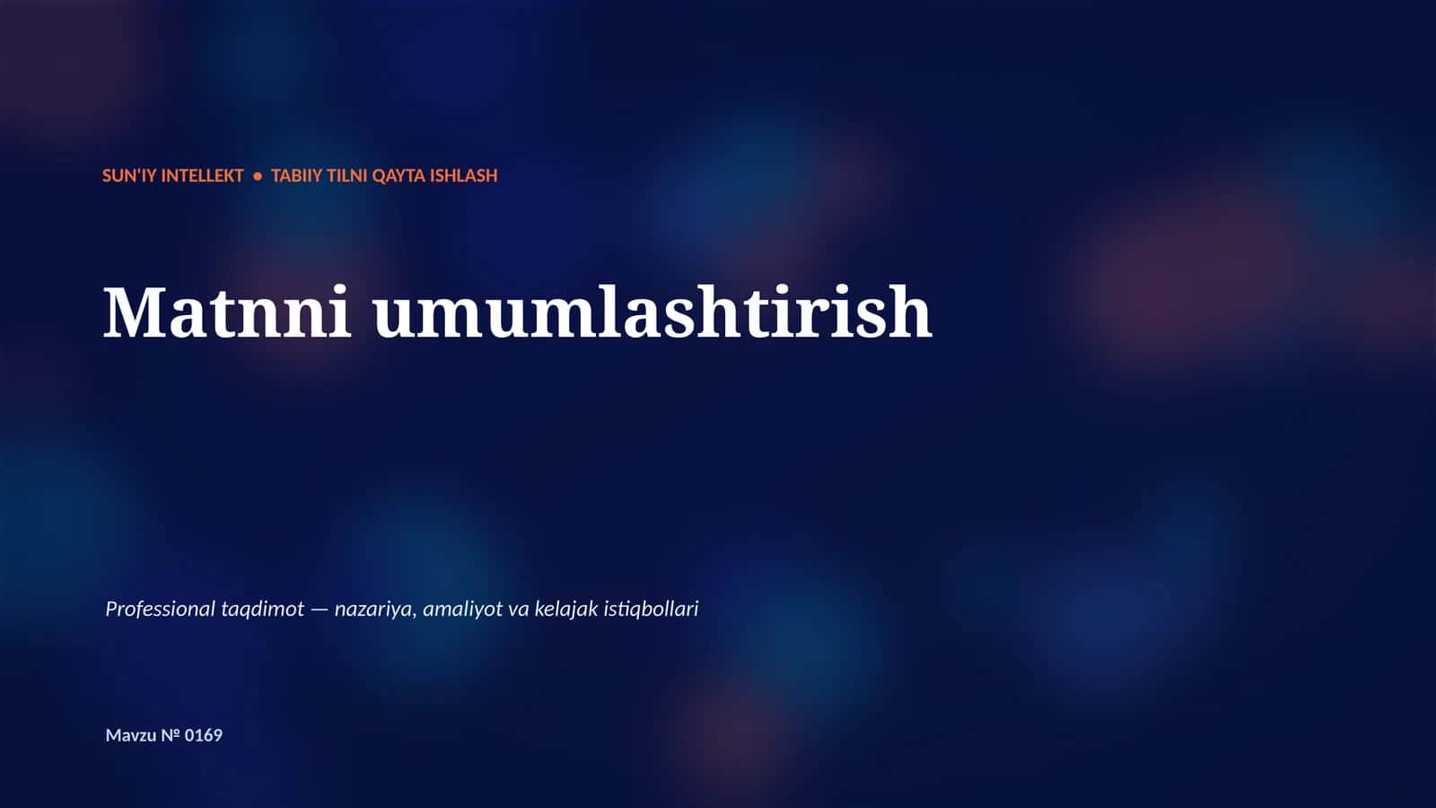 SUN'IY INTELLEKT • TABIIY TILNI QAYTA ISHLASH 1