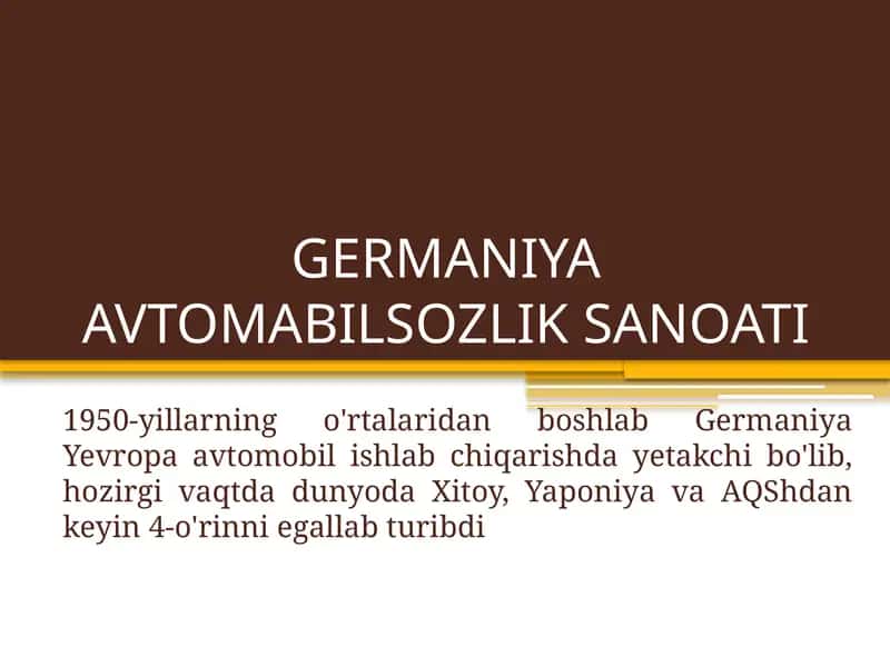 GERMANIYA AVTOMABILSOZLIK SANOATI 1