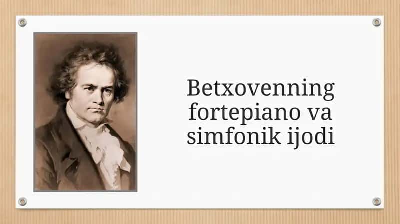 Betxovenning fortepiano va simfonik ijodi 1