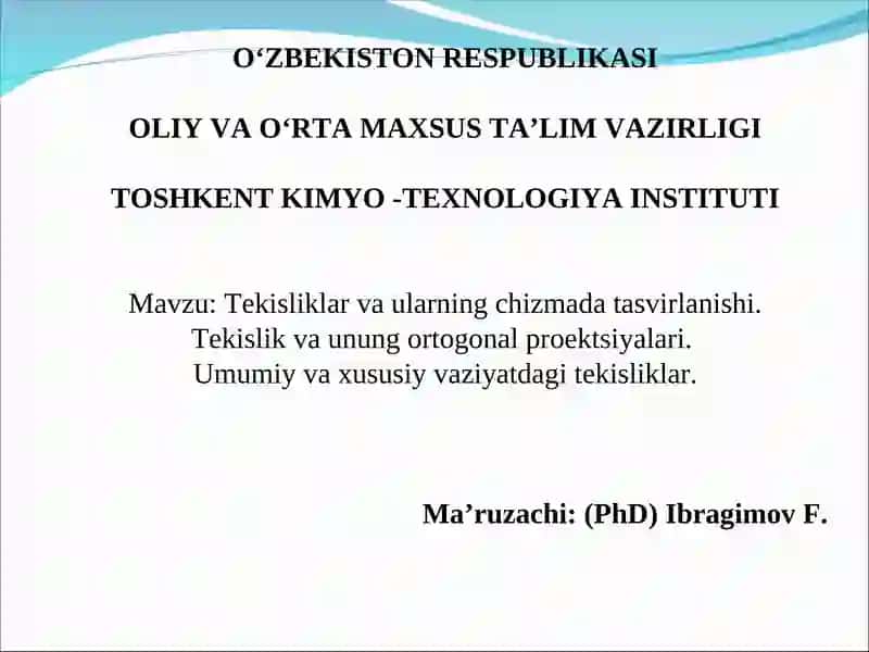 Tekisliklar va ularning chizmada tasvirlanishi