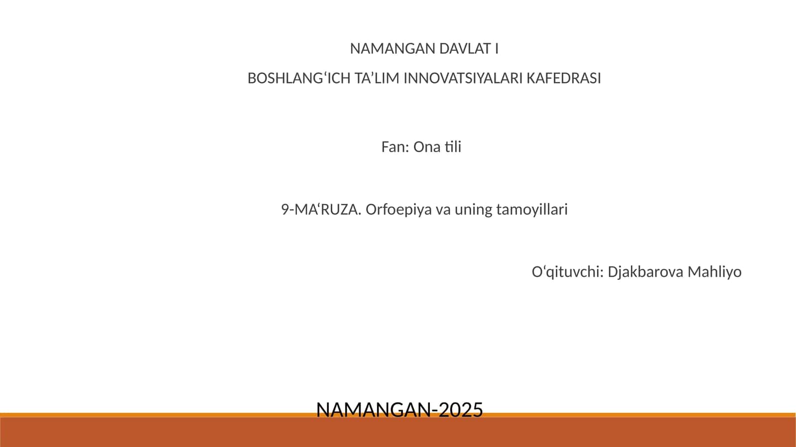 9-MA‘RUZA. Orfoepiya va uning tamoyillari 1